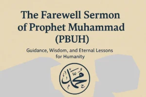 Illustration representing the Farewell Sermon of Prophet Muhammad (PBUH), conveying his final guidance to the Muslim community.